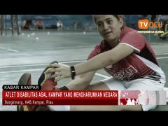 ATLET DISABILITAS ASAL KAMPAR YANG MENGHARUMKAN NEGARA